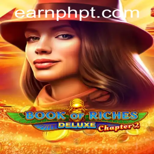 Exploring the Intricacies of Book of Riches Deluxe Chapter 2 and How to Earn PHP