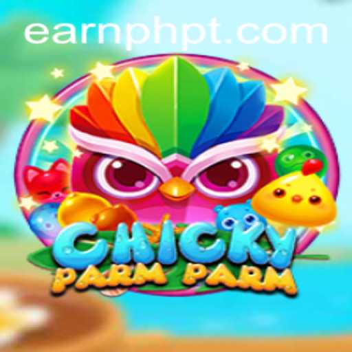 Discover ChickyParmParm: The Exciting Game Taking the Earn PHP Community by Storm
