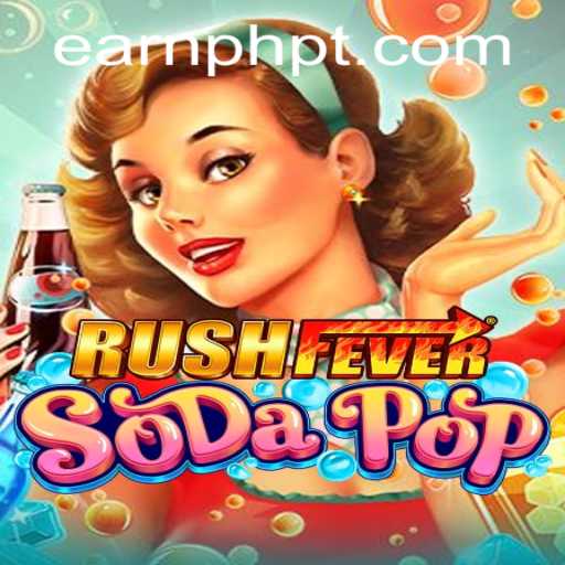 Dive into the Exciting World of RushFeverSodaPop and Earn PHP